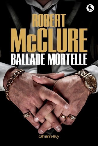 Robert McClure - Ballade mortelle.