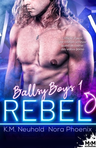 Ballsy Boys Tome 1 Rebel