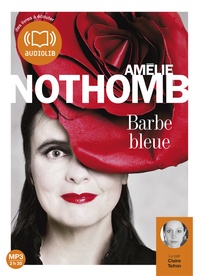 Amélie Nothomb - Barbe bleue. 1 CD audio MP3