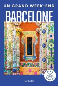  Hachette - Barcelone Guide - Un Grand Week-end.