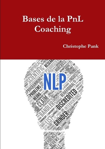 Christophe Pank - Bases de la PnL Coaching.