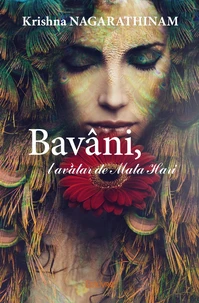 Bavâni, l'avatar de Mata Hari