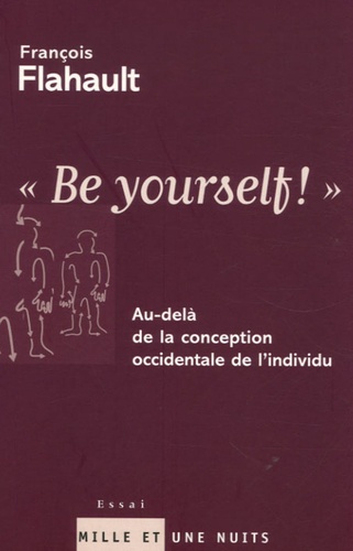 Be yourself !. Au-delà de la conception occidentale de l'individu