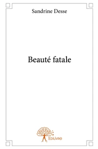 Beauté fatale
