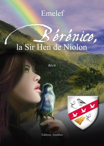 Bérénice, la Sir Hen de Niolon