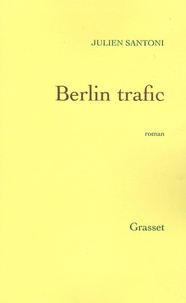 Julien Santoni - Berlin trafic.