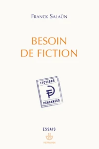 Besoin de fiction
