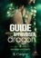 Bestiaire amoureux Tome 2 Guide pour apprivoiser un dragon