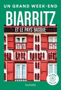  Hachette - Biarritz et le Pays Basque - Un Grand Week-end.
