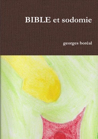 Georges Boréal - Bible et sodomie.
