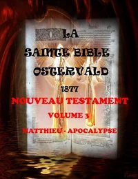 Bible ostervald 1877 - volume 3