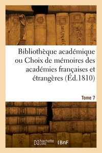 Antoine Sérieys - Bibliothèque académique. Tome 7.