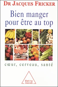 Bien manger pour être au top