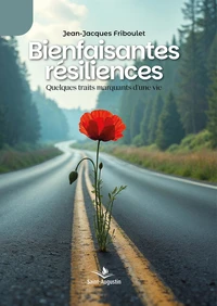 Bienfaisantes résiliences