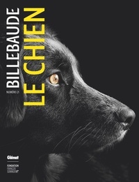 Antoine Kauffer - Billebaude N° 21, automne-hiver 2022 : Le chien.