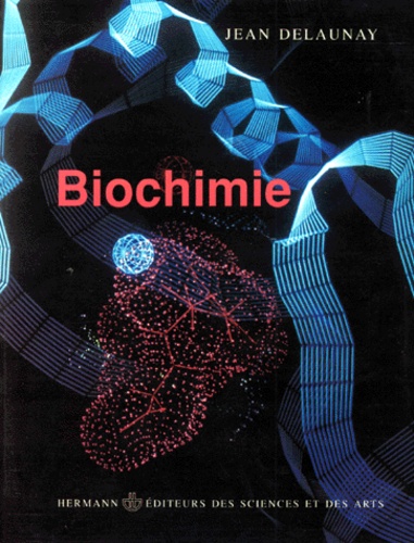Jean Delaunay - Biochimie.