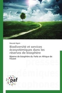 Daouda Ngom - Biodiversité et services écosystèmiques dans les réserves de biosphère - Réserve de biosphère du Ferlo en Afrique de l'Ouest.