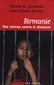 Claude Levenson et Jean-Claude Buhrer - Birmanie - Des moines contre la dictature.