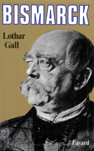 Bismarck. Le révolutionnaire blanc