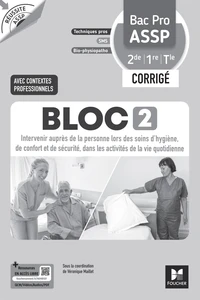 Bloc 2 Intervenir auprès de la personne Bac Pro ASSP 2de 1re Tle Réussite ASSP