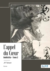 Bodhicitta, l'appel du coeur Tome 2