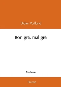 Bon gré, mal gré