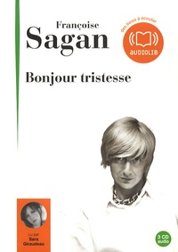 Françoise Sagan - Bonjour tristesse. 3 CD audio
