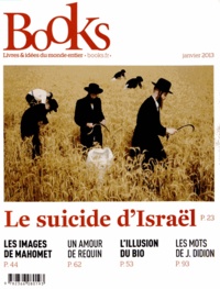  Books Editions - Books N° 39, janvier 2013 : Le suicide d'Israël.