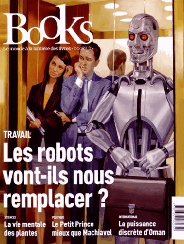 Olivier Postel-Vinay - Books N° 62, février 2015 : Travail : les robots vont-ils nous remplacer ?.