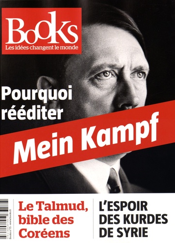 Olivier Postel-Vinay - Books N° 75, avril 2016 : Pourquoi rééditer Mein kampf.