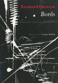 Raymond Queneau - Bords - Mathématiciens, précurseurs, encyclopédistes.