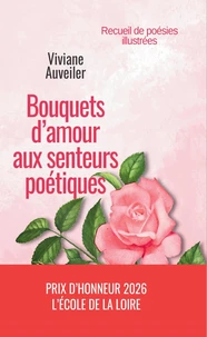 Bouquets d'amour aux senteurs poétiques