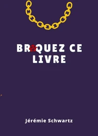 Braquez ce livre