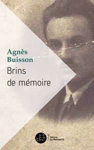 Agnès Buisson - Brins de mémoire.