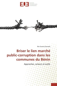 Briser le lien marché public-corruption dans les communes du Bénin