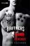 Laurie Eschard - Brothers of Death Tome 4 : Revenge.