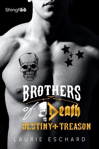 Brothers of Death Tomes 1 et 2 Destiny + Treason