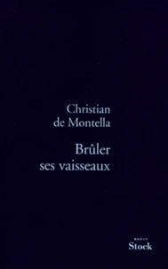 Brûler ses vaisseaux