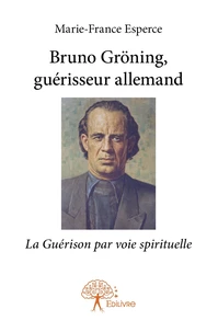 Bruno Gröning, guérisseur allemand