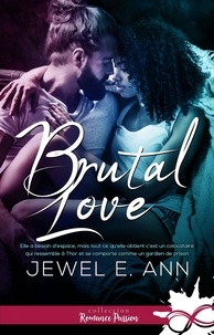 Jewel E. Ann - Brutal love.