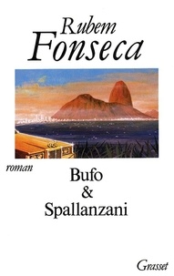 Rubem Fonseca - Bufo et Spallanzani.