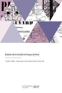  XXX - Bulletin de la Société chimique de Paris.