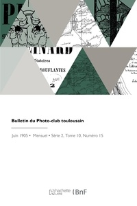 Toulousai Photo-club - Bulletin du Photo-club toulousain.