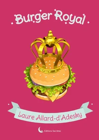Burger royal Tome 1
