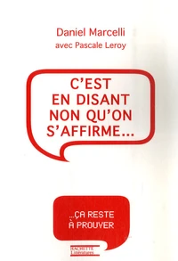 C'est en disant non qu'on s'affirme...