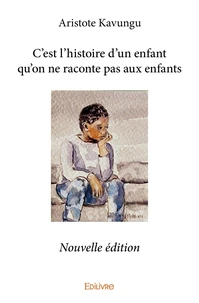 C'est l'histoire d'un enfant qu'on ne raconte pas aux enfants