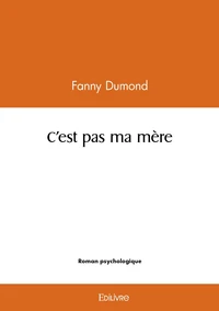 C'est pas ma mère