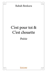 C'est pour toi & C'est chouette