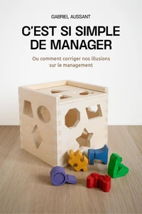 C'est si simple de manager