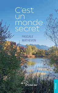 C'est un monde secret